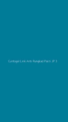 Tampilan Antarmuka Aplikasi Cuntogel Link Anti Rungkad Pasti Jp - 3