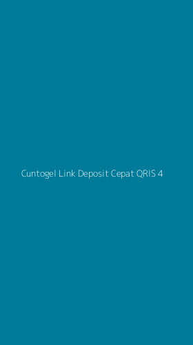 Tampilan Antarmuka Aplikasi Cuntogel Link Deposit Cepat Qris - 4