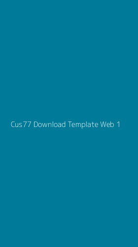 Tampilan Antarmuka Aplikasi Cus77 Download Template Web - 1
