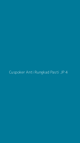Tampilan Antarmuka Aplikasi Cuspoker Anti Rungkad Pasti Jp - 4