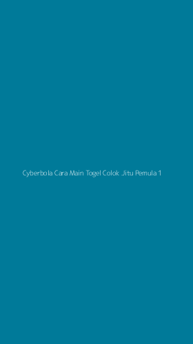 Tampilan Antarmuka Aplikasi Cyberbola Cara Main Togel Colok Jitu Pemula - 1