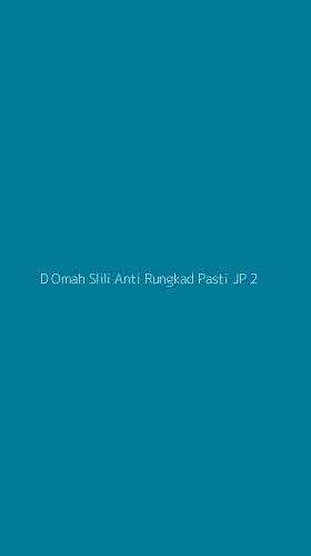 Tampilan Antarmuka Aplikasi D Omah Slili Anti Rungkad Pasti Jp - 2