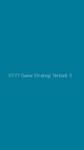 Tampilan Antarmuka Aplikasi D777 Game Strategi Terbaik - 3