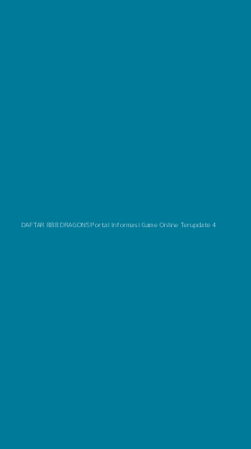 Tampilan Antarmuka Aplikasi Daftar 888 Dragons Portal Informasi Game Online Terupdate - 4