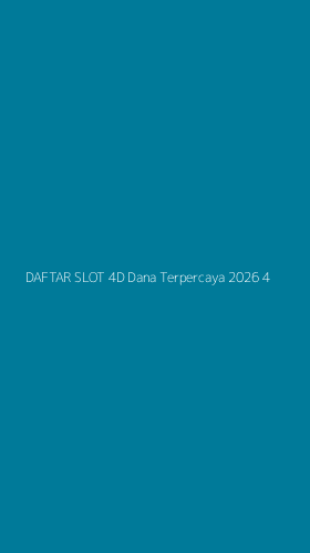 Tampilan Antarmuka Aplikasi Daftar Slot 4d Dana Terpercaya 2026 - 4