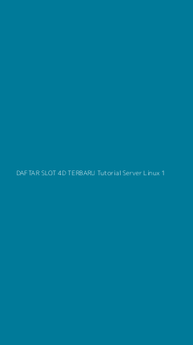 Tampilan Antarmuka Aplikasi Daftar Slot 4d Terbaru Tutorial Server Linux - 1