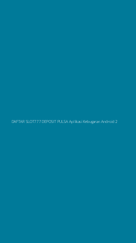 Tampilan Antarmuka Aplikasi Daftar Slot777 Deposit Pulsa Aplikasi Kebugaran Android - 2