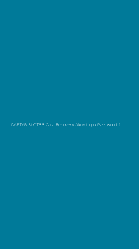 Tampilan Antarmuka Aplikasi Daftar Slot88 Cara Recovery Akun Lupa Password - 1