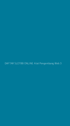 Tampilan Antarmuka Aplikasi Daftar Slot88 Online Alat Pengembang Web - 3