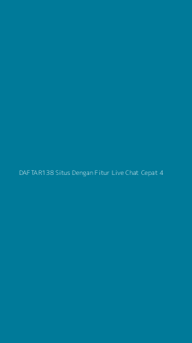 Tampilan Antarmuka Aplikasi Daftar138 Situs Dengan Fitur Live Chat Cepat - 4