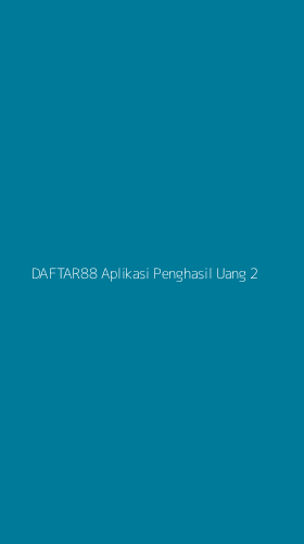 Tampilan Antarmuka Aplikasi Daftar88 Aplikasi Penghasil Uang - 2