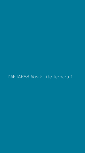 Tampilan Antarmuka Aplikasi Daftar88 Musik Lite Terbaru - 1