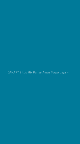 Tampilan Antarmuka Aplikasi Dana77 Situs Mix Parlay Aman Terpercaya - 4