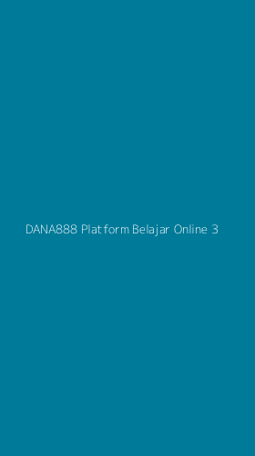 Tampilan Antarmuka Aplikasi Dana888 Platform Belajar Online - 3