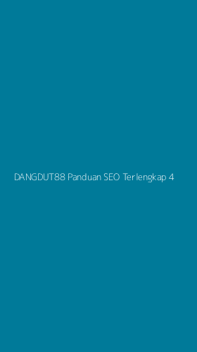 Tampilan Antarmuka Aplikasi Dangdut88 Panduan Seo Terlengkap - 4