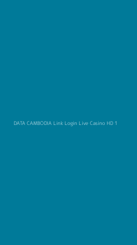 Tampilan Antarmuka Aplikasi Data Cambodia Link Login Live Casino Hd - 1