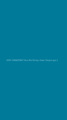 Tampilan Antarmuka Aplikasi Data Singapore Situs Mix Parlay Aman Terpercaya - 2