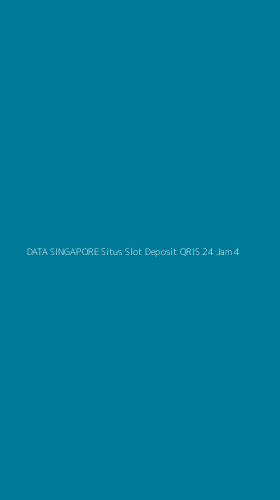 Tampilan Antarmuka Aplikasi Data Singapore Situs Slot Deposit Qris 24 Jam - 4