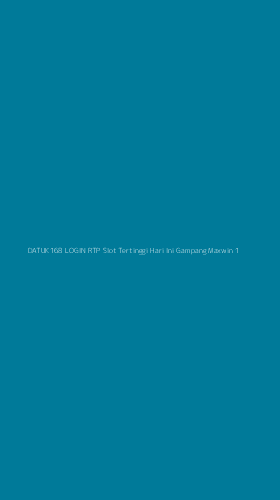 Tampilan Antarmuka Aplikasi Datuk168 Login Rtp Slot Tertinggi Hari Ini Gampang Maxwin - 1