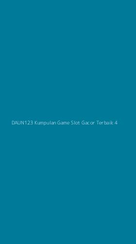 Tampilan Antarmuka Aplikasi Daun123 Kumpulan Game Slot Gacor Terbaik - 4
