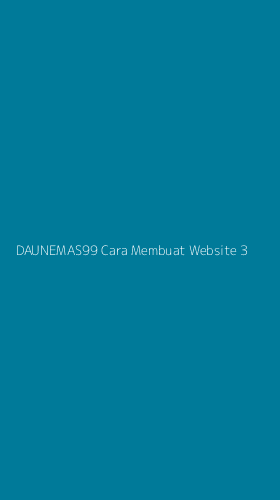 Tampilan Antarmuka Aplikasi Daunemas99 Cara Membuat Website - 3