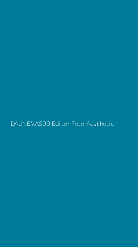 Tampilan Antarmuka Aplikasi Daunemas99 Editor Foto Aesthetic - 1