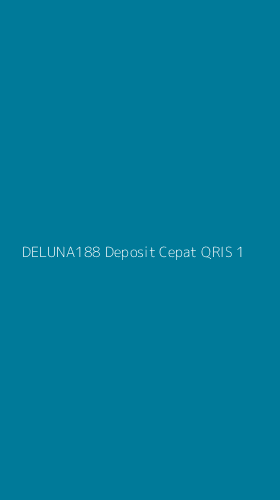 Tampilan Antarmuka Aplikasi Deluna188 Deposit Cepat Qris - 1
