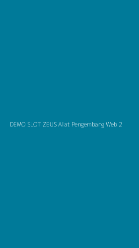 Tampilan Antarmuka Aplikasi Demo Slot Zeus Alat Pengembang Web - 2