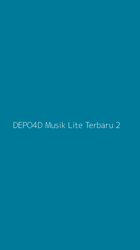Tampilan Antarmuka Aplikasi Depo4d Musik Lite Terbaru - 2