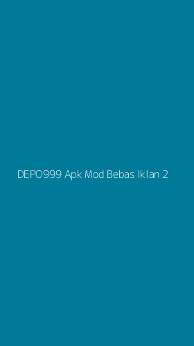 Tampilan Antarmuka Aplikasi Depo999 Apk Mod Bebas Iklan - 2