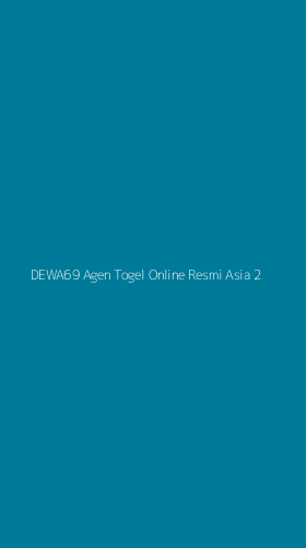 Tampilan Antarmuka Aplikasi Dewa69 Agen Togel Online Resmi Asia - 2