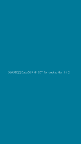 Tampilan Antarmuka Aplikasi Dewa8qq Data Sgp Hk Sdy Terlengkap Hari Ini - 2