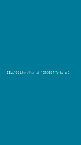 Tampilan Antarmuka Aplikasi Dewa99 Link Alternatif Sbobet Terbaru - 2