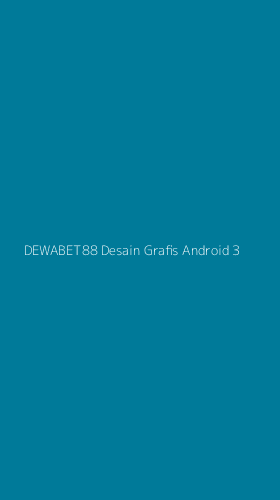 Tampilan Antarmuka Aplikasi Dewabet88 Desain Grafis Android - 3