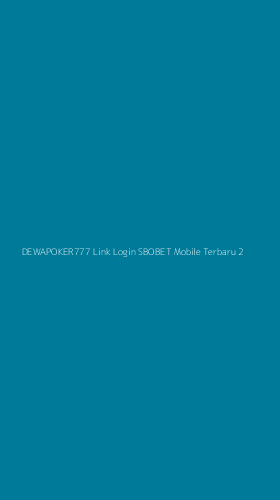 Tampilan Antarmuka Aplikasi Dewapoker777 Link Login Sbobet Mobile Terbaru - 2