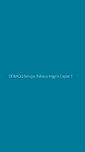 Tampilan Antarmuka Aplikasi Dewaqq Belajar Bahasa Inggris Cepat - 1