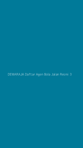 Tampilan Antarmuka Aplikasi Dewaraja Daftar Agen Bola Jalan Resmi - 3
