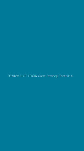 Tampilan Antarmuka Aplikasi Dewi88 Slot Login Game Strategi Terbaik - 4
