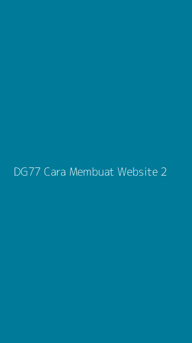 Tampilan Antarmuka Aplikasi Dg77 Cara Membuat Website - 2