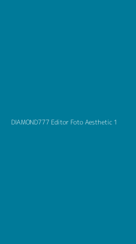 Tampilan Antarmuka Aplikasi Diamond777 Editor Foto Aesthetic - 1