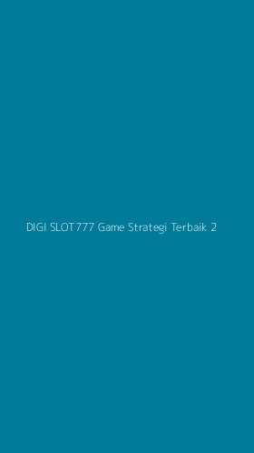 Tampilan Antarmuka Aplikasi Digi Slot777 Game Strategi Terbaik - 2