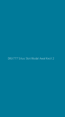 Tampilan Antarmuka Aplikasi Digi777 Situs Slot Modal Awal Kecil - 2