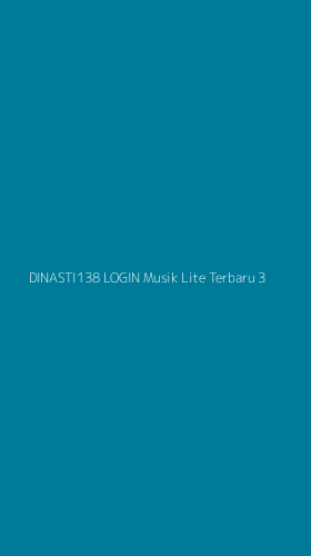 Tampilan Antarmuka Aplikasi Dinasti138 Login Musik Lite Terbaru - 3