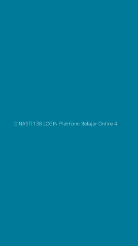 Tampilan Antarmuka Aplikasi Dinasti138 Login Platform Belajar Online - 4