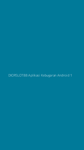 Tampilan Antarmuka Aplikasi Diorslot88 Aplikasi Kebugaran Android - 1