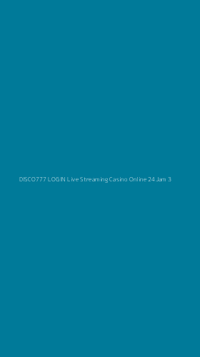 Tampilan Antarmuka Aplikasi Disco777 Login Live Streaming Casino Online 24jam - 3