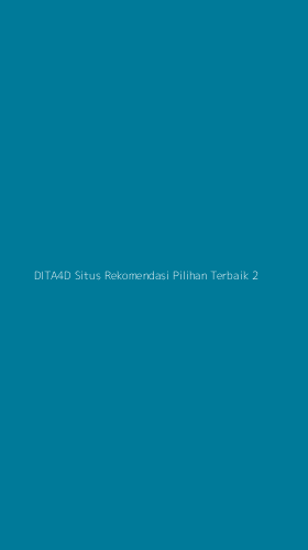 Tampilan Antarmuka Aplikasi Dita4d Situs Rekomendasi Pilihan Terbaik - 2
