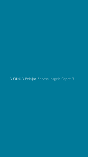 Tampilan Antarmuka Aplikasi Djoin4d Belajar Bahasa Inggris Cepat - 3