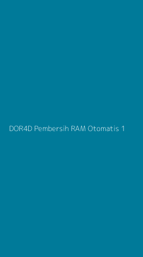 Tampilan Antarmuka Aplikasi Dor4d Pembersih Ram Otomatis - 1