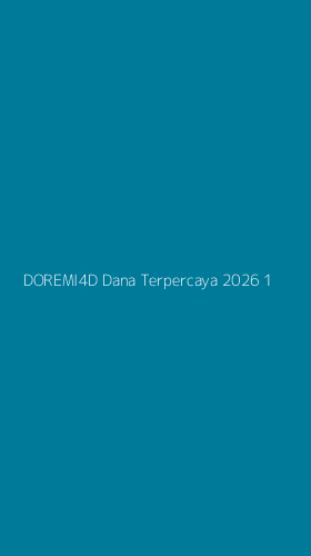 Tampilan Antarmuka Aplikasi Doremi4d Dana Terpercaya 2026 - 1